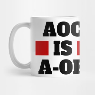 AOC is A-OK! Mug